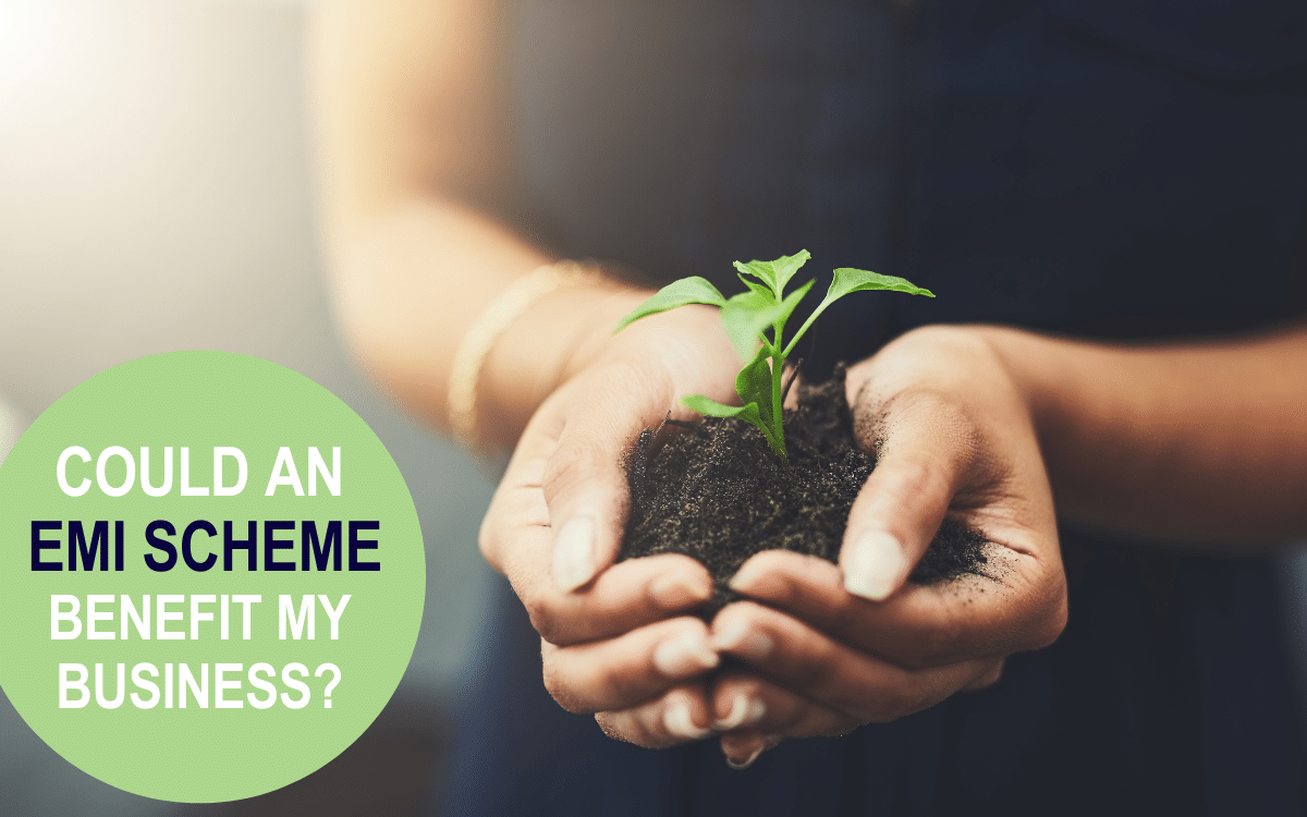 a woman holds soil and a tiny pant in her hands. Caption reads: Could an EMI Scheme benefit my business?