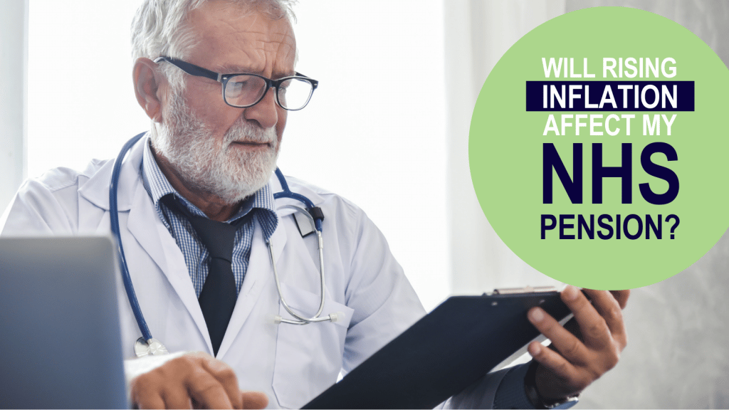 Will rising inflation affect my NHS pension? Parsons Accountants